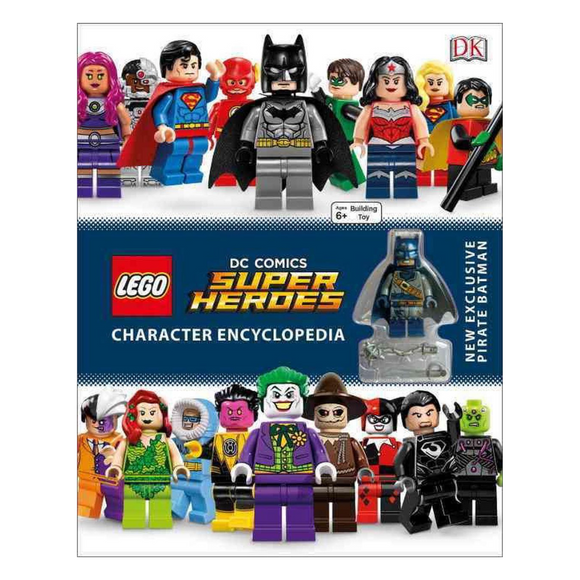 LEGO® DC Comics Super Heroes Character Encyclopedia